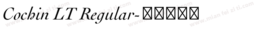 Cochin LT Regular字体转换